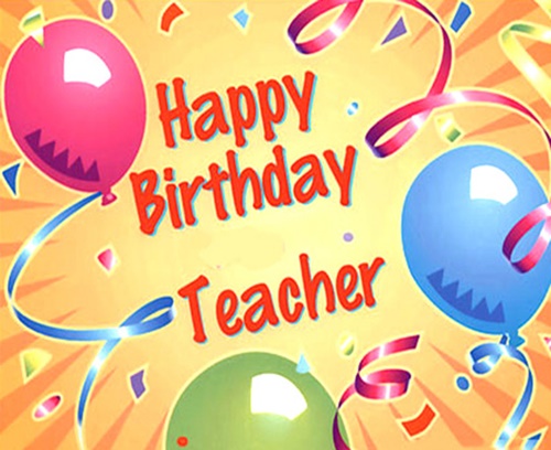100 lời chúc sinh nhật thầy cô giáo ngắn gọn hay nhất